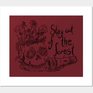 Stay Out of the Forest Posters and Art